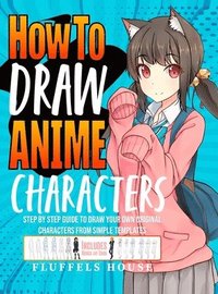 bokomslag How to Draw Anime Characters