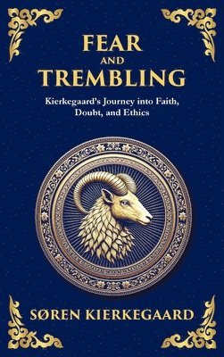 Søren Kierkegaard - Fear and Trembling, Inbunden