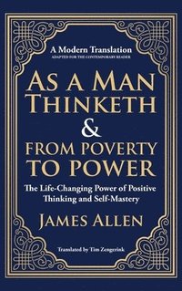 bokomslag As a Man Thinketh & From Poverty to Power