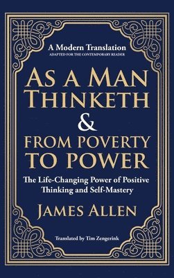 bokomslag As a Man Thinketh & From Poverty to Power