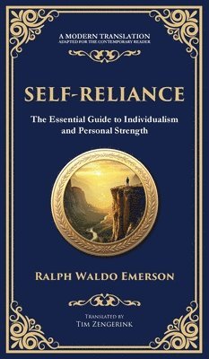 Self-Reliance: Embrace Your Individuality and Unlock True Independence (Deluxe Hardbound Edition) 1