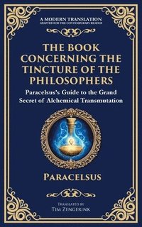 bokomslag Book Concerning the Tincture of the Philosophers