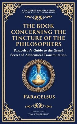 bokomslag Book Concerning the Tincture of the Philosophers