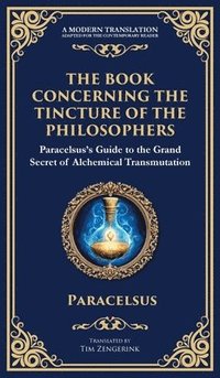 bokomslag Book Concerning the Tincture of the Philosophers