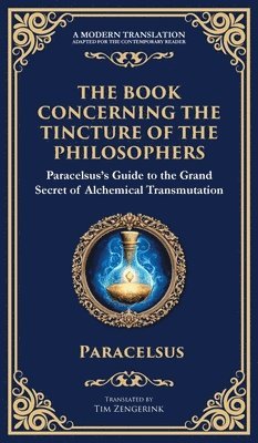 bokomslag Book Concerning the Tincture of the Philosophers