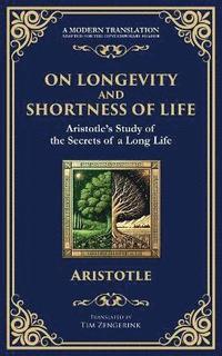 bokomslag On Longevity and Shortness of Life