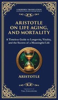 bokomslag Aristotle on Life, Aging, and Mortality