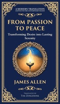 bokomslag From Passion to Peace