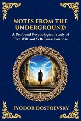Fyodor Dostoevsky - Notes from the Underground, Häftad