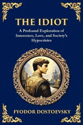 Fyodor Dostoevsky, Tim Zengerink - Idiot, Häftad