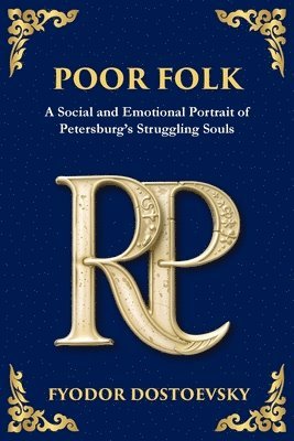 Fyodor Dostoevsky, Tim Zengerink, Tim Zengerink - Poor Folk, Häftad