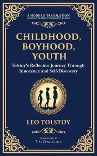 bokomslag Childhood, Boyhood, Youth