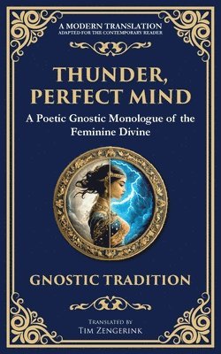 bokomslag Thunder, Perfect Mind: Mystical Wisdom of the Divine Feminine