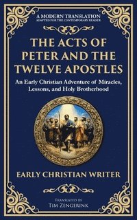 bokomslag Acts of Peter and the Twelve Apostles