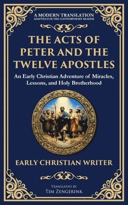 bokomslag Acts of Peter and the Twelve Apostles