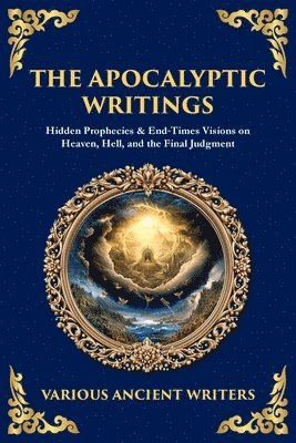 Various Ancient Writers - Apocalyptic Writings, Häftad