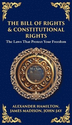 Bill of Rights & Constitutional Amendments