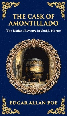 Edgar Allan Poe - Cask of Amontillado, Inbunden