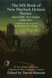 bokomslag The MX Book of New Sherlock Holmes Stories - XXXII