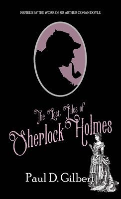 Lost Files of Sherlock Holmes