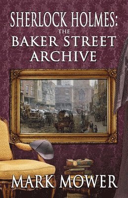 bokomslag Sherlock Holmes - The Baker Street Archive