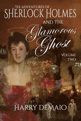 bokomslag Adventures of Sherlock Holmes and The Glamorous Ghost - Book 2