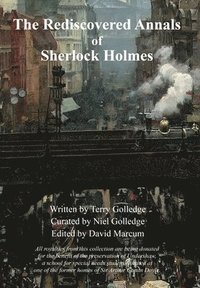 bokomslag The Rediscovered Annals of Sherlock Holmes