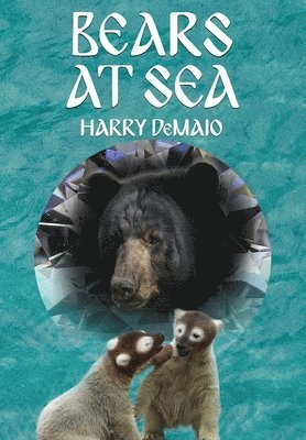 bokomslag Bears At Sea (Octavius Bear 19)