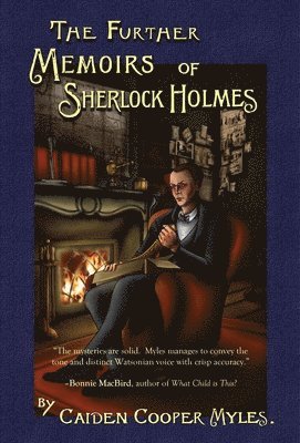 The Further Memoirs of Sherlock Holmes 1