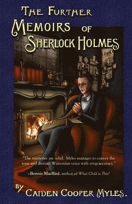 bokomslag The Further Memoirs of Sherlock Holmes