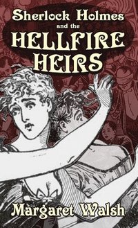 bokomslag Sherlock Holmes and The Hellfire Heirs