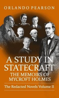 bokomslag A Study In Statecraft