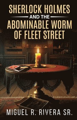 bokomslag Sherlock Holmes and The Abominable Worm of Fleet Street