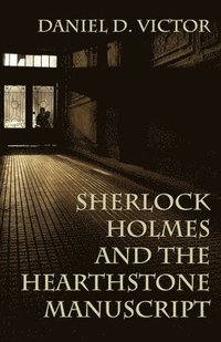 bokomslag Sherlock Holmes and The Hearthstone Manuscript