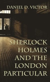 bokomslag Sherlock Holmes and The London Particular