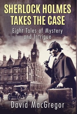 Sherlock Holmes Takes The Case 1