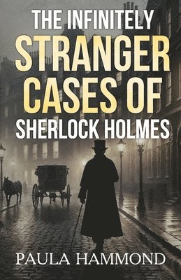 Infinitely Stranger Cases of Sherlock Holmes