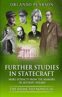 Further Studies In Statecraft