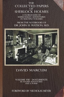 Collected Papers of Sherlock Holmes - Volume 8