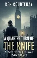 Quarter Turn of the Knife