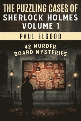 Puzzling Cases of Sherlock Holmes Volume 1