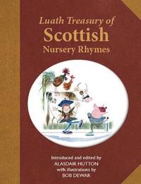 bokomslag The Luath Treasury of Scottish Nursery Rhymes
