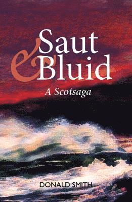 Donald Smith - Saut & Bluid, Häftad