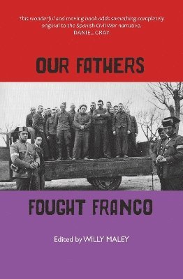 bokomslag Our Fathers Fought Franco