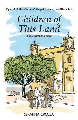 Serafina Crolla - Children of this Land, Häftad