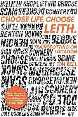 bokomslag Choose Life. Choose Leith.