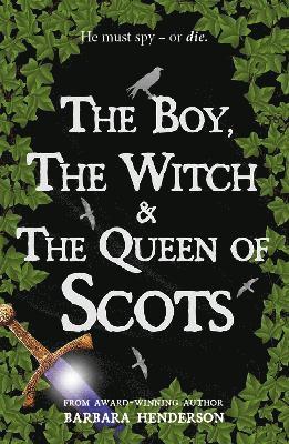 bokomslag Boy, the Witch & The Queen of Scots
