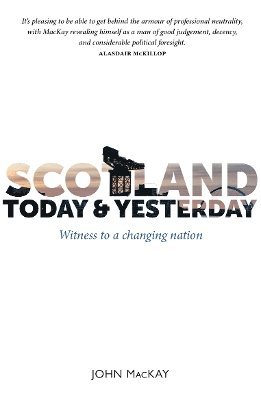 bokomslag Scotland Today & Yesterday