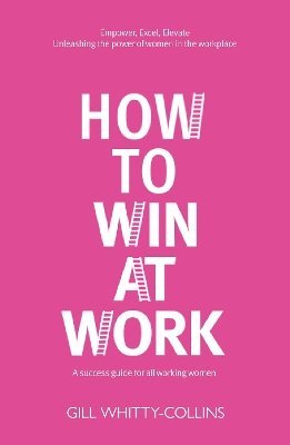 How to Win at Work