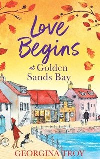 bokomslag Love Begins at Golden Sands Bay